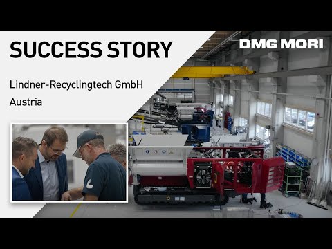 Manufacturing Automation with DMG MORI Automation Solutions: Success Story Lindner- Recyclingtech