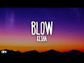 Kesha Blow Lyrics