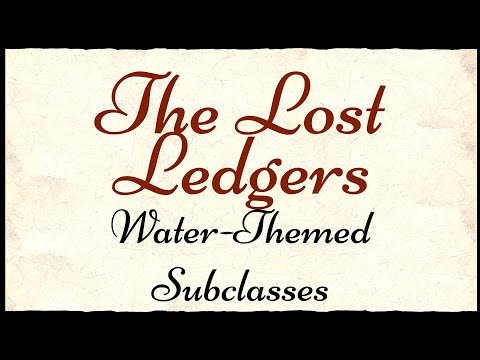Water-Themed Subclasses | The Lost Ledgers