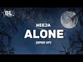 Neeja Alone (Sped Up) Lyrics