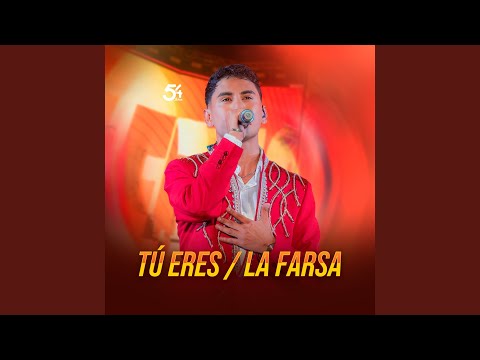 Tú Eres / La Farsa (En Vivo)
