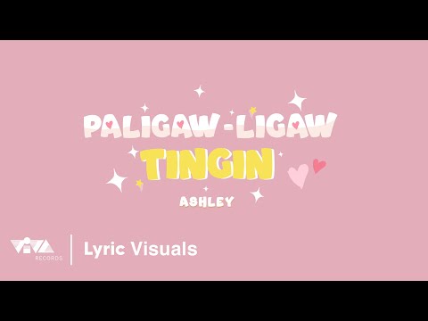 Paligaw-Ligaw Tingin - Ashley (Official Lyric Visuals)