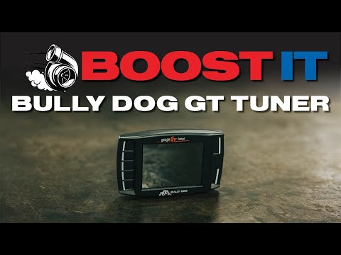 BOOST IT | BULLY DOG GT TUNER