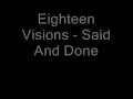 Eighteen Visions - Said And Done