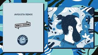 Avgusta - Roots in Session Remix Music Video