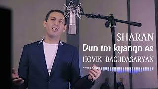 Hovik Baghdasaryan - Dun Im Kyanqn Es (SHARAN) (2023)