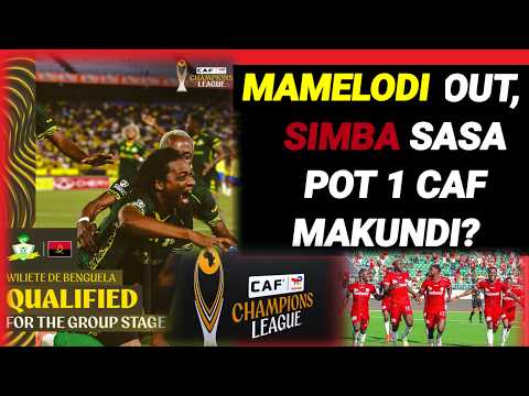 #A shock! Mamelodi out, Simba sasa kuingia Pot 1 makundi CAF? Iko hivi...