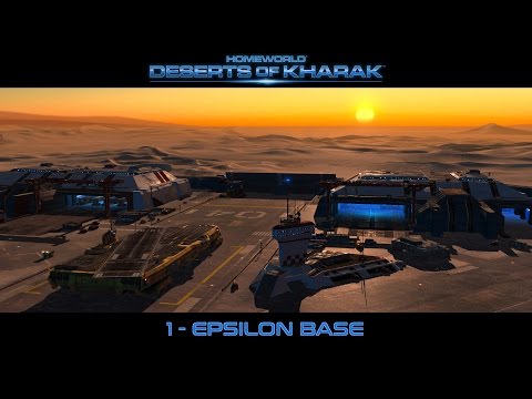 Deserts of Kharak Campaign - 1: Epsilon Base