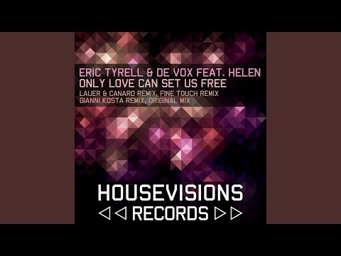 Only Love Can Set Us Free (Gianni Kosta Remix) (feat. Helen)