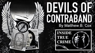 Devils of Contraband Written by Matthew B. Cox