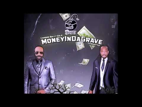Cannonboi X Dalo --- Money In Da Grave (remix) 2019