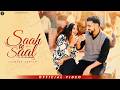 Saah Te Saal Official Video Jasmeen Akhtar Kulshan Sandhu New Punjabi Song 2026