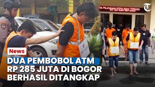 Bogor Hari Ini: Dua Pembobol ATM Rampas Uang Rp 285 Juta Berhasil Ditangkap, Dapat Oleh-oleh Timah