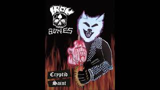Iron Bones - Cryptid Saint (full EP)