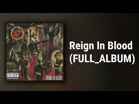 Slayer // Reign In Blood (FULL ALBUM)