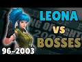 Leona Vs Bosses