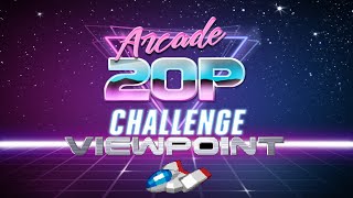 Arcade 20p Challenge - Viewpoint