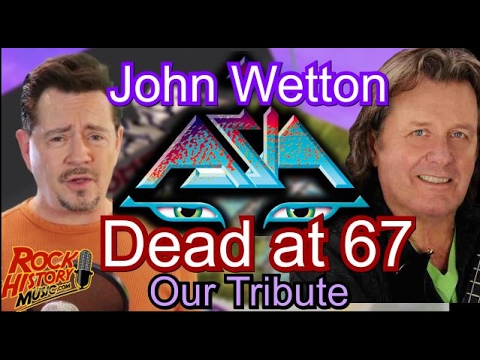 John Wetton of King Crimson and Asia Dead At 67 - Our Tribute