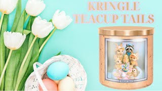 🐣 Kringle Easter 2026🐣 - Teacup Tails
