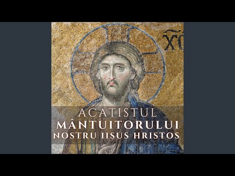Acatistul DOMNULUI NOSTRU IISUS HRISTOS