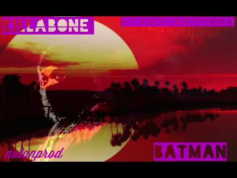Tro beaucoup ( killabone vs batman )  prod by  natanprod 