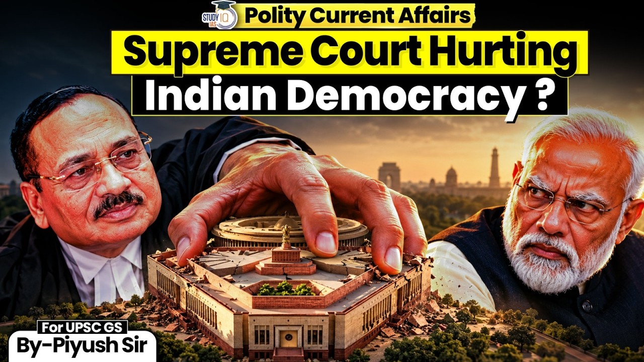 Is the Supreme Court Undermining Democracy in India? | Judicial Overreach Explained | StudyIQ IAS