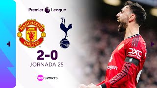 RESUMEN: MANCHESTER UNITED 2-0 TOTTENHAM HOTSPUR | JORNADA 25 I PREMIER LEAGUE