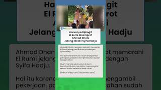 Jelang Nikahi Syifa Hadju, El Rumi Kena Marah Ahmad Dhani: Harusnya Dipingit, Kenapa Masih Kerja?