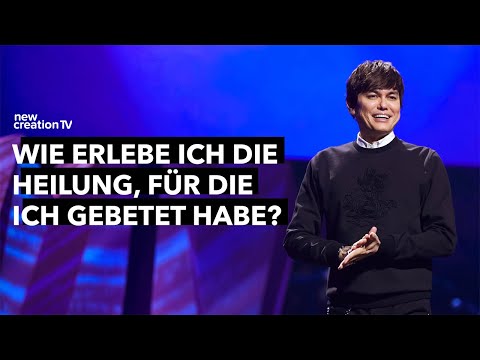 Folge Jesus, dem Heiler und werde geheilt I Joseph Prince I New Creation TV Deutsch