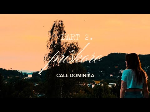 CALL DOMINIKA - priskoro  |Official Video|