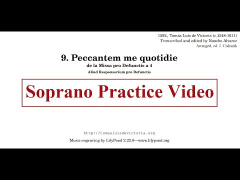 Soprano Practice:  Peccantem me quotidie, Victoria (Requiem 4vv)