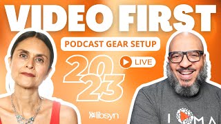 Video First — Podcast Gear Setup, 2023 with Doc Rock & Elsie Escobar