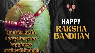 TOP Raksha Bandhan Wishes Status | Raksha Bandhan Beautiful Quotes 2023