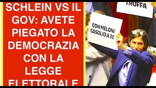 SCHLEIN VS IL GOV: AVETE PIEGATO LA DEMOCRAZIA CON LA LEGGE ELETTORALE