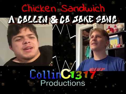 Chicken Sandwich - Collin & Co OST