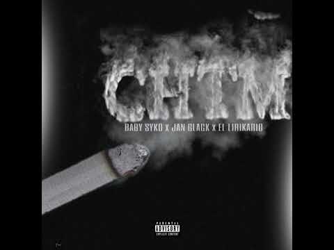 "CHTM" BABY SYKO X JAN GLACK X EL LIRIKARIO