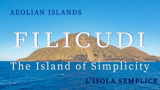 Filicudi - The Island of Simplicity - Aeolian Islands