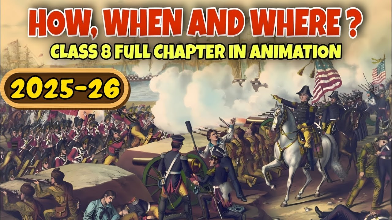 How, When and Where Class 8 ( Full Animation ) | Class 8 History Chapter 1