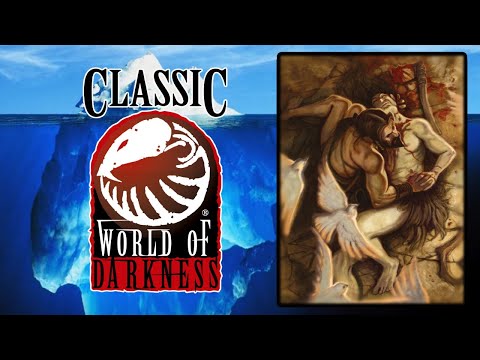 World of Darkness Iceberg (Everything in one place) Part 1