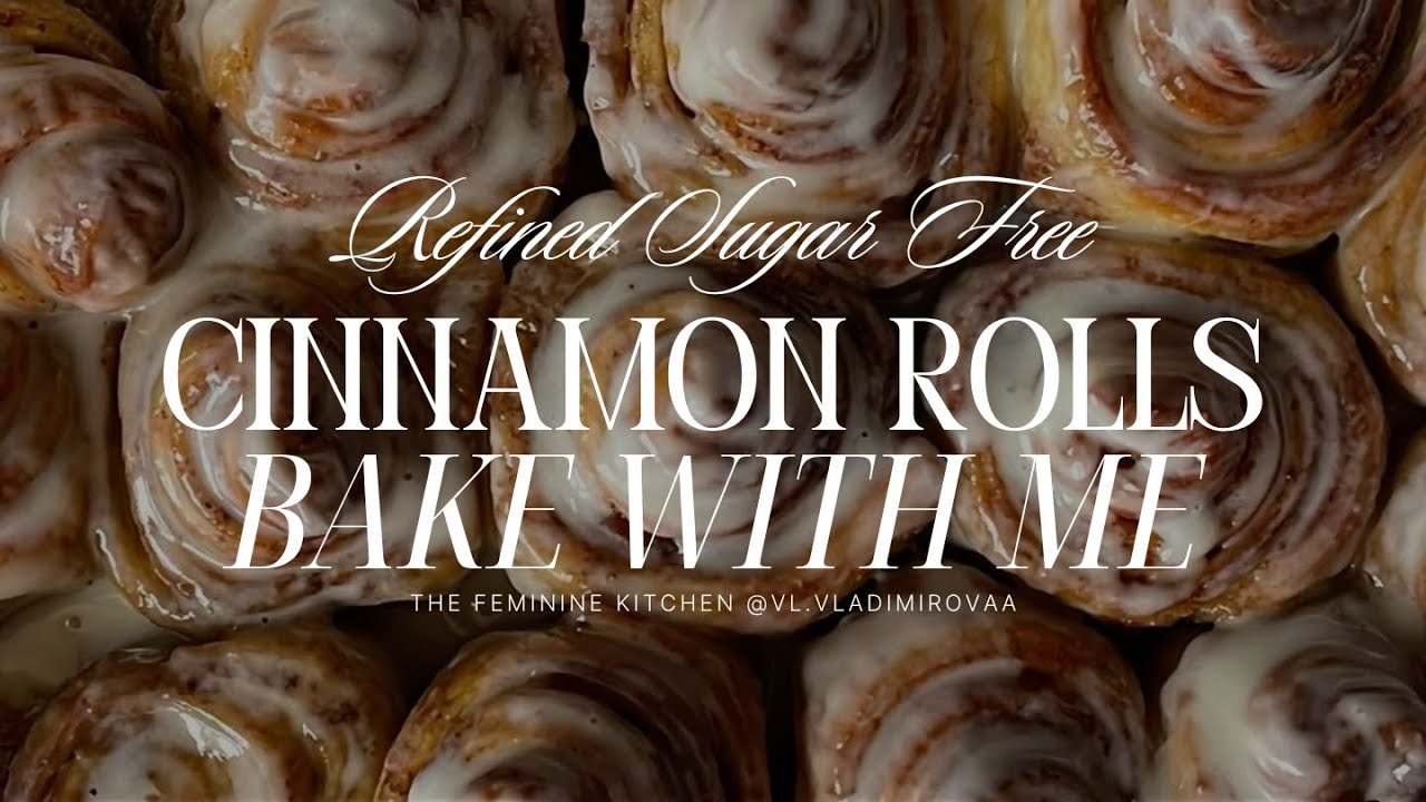 Refined Sugar Free Cinnamon Rolls | The Feminine Kitchen