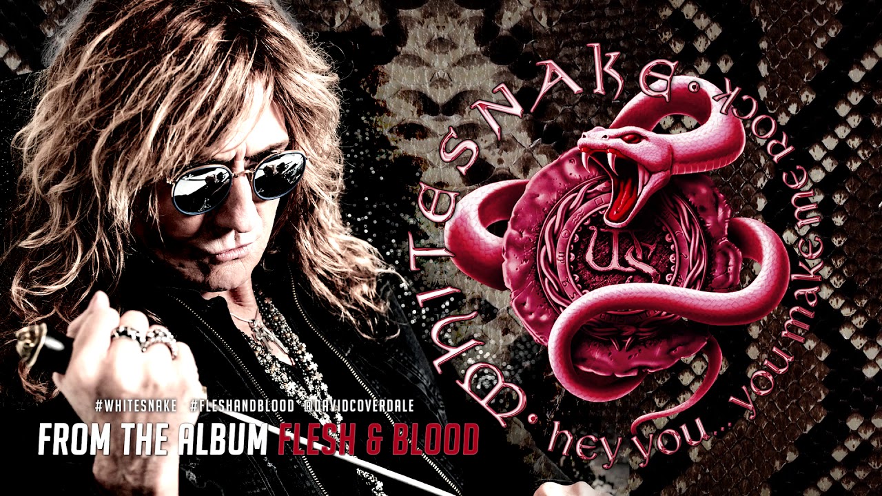 Whitesnake - Hey You...You Make Me Rock #RockAintDead 
