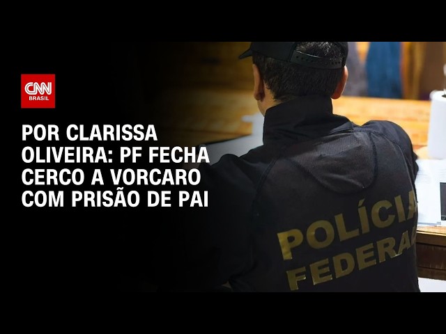 Análise: PF fecha cerco a Vorcaro com prisão de pai | LIVE CNN
