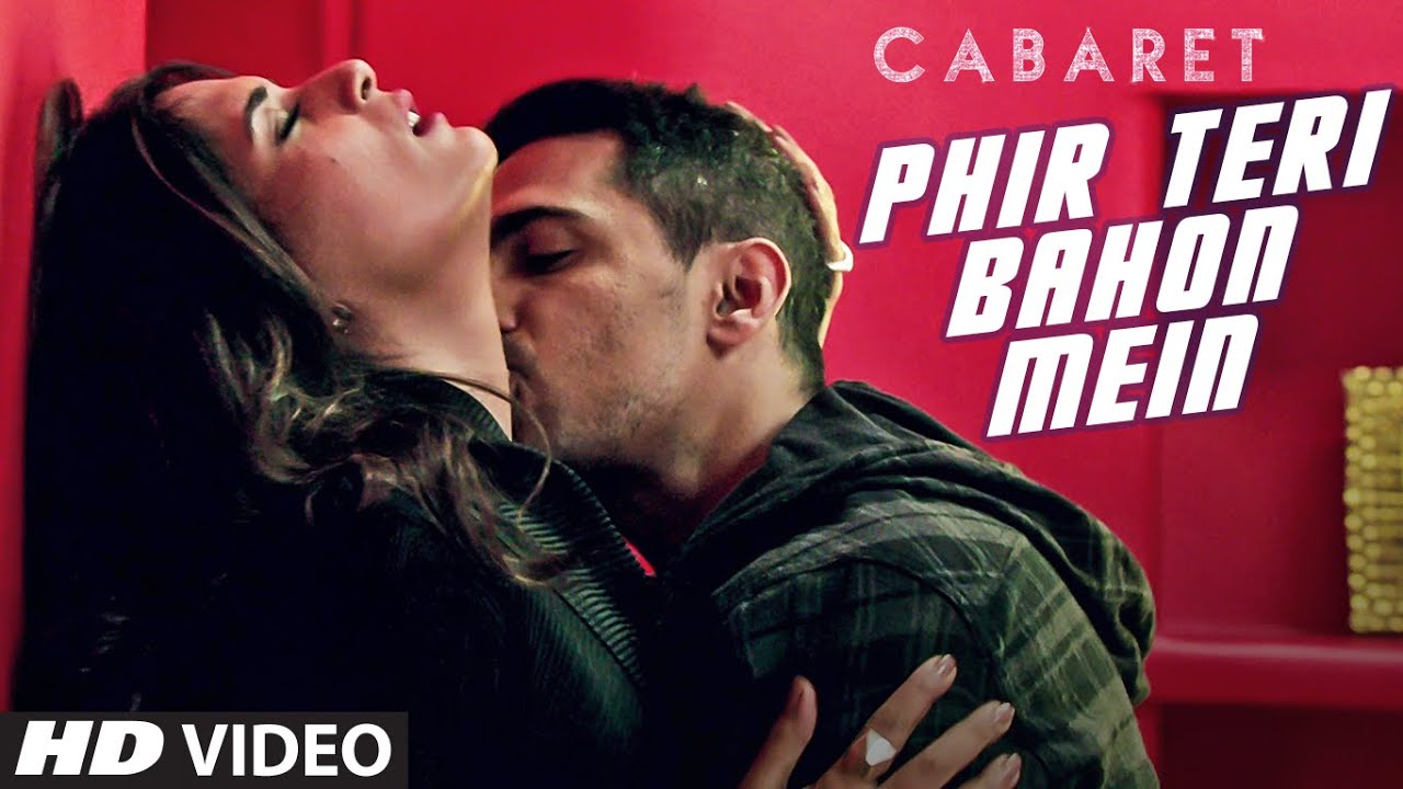 Phir Teri Bahon Me Lyrics | Cabaret | Sonu Kakkar | Tony Kakkar