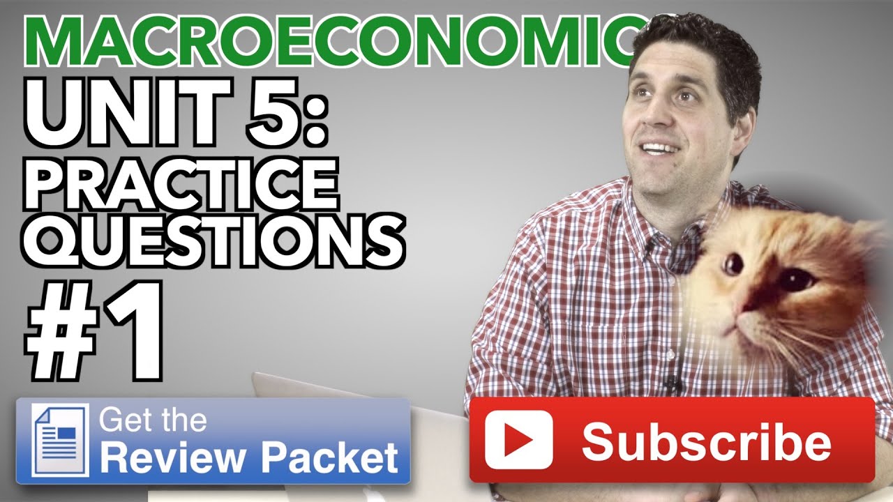 Sample Macro Unit 6- Practice Questions #1