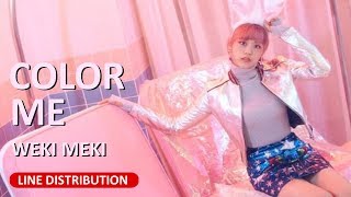 WEKI MEKI - Color Me Line Distribution (Color Coded)