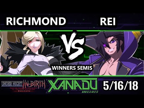 F@X 302 UNIST - Richmond (Hilda) Vs. Rei (Gordeau) - Under Night In-Birth Winners Semis