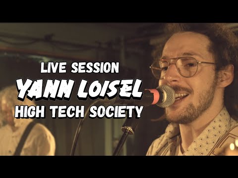 Yann Loisel - High Tech Society (Live Session with Bonfi)