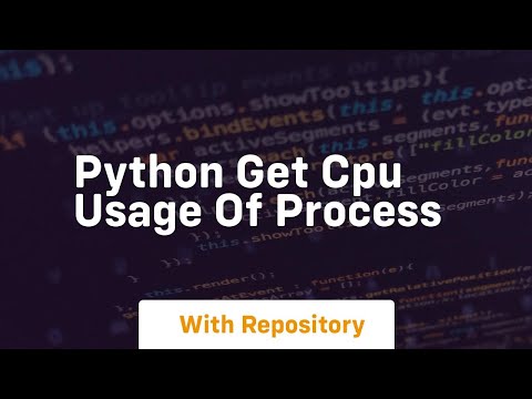 Python Get Cpu Usage Of Process