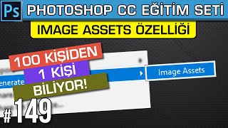 149: Image Assets | Layer İsmine Uzantı Yazarak Kaydetmek | Görüntü Varlıkları | Photoshop Dersleri