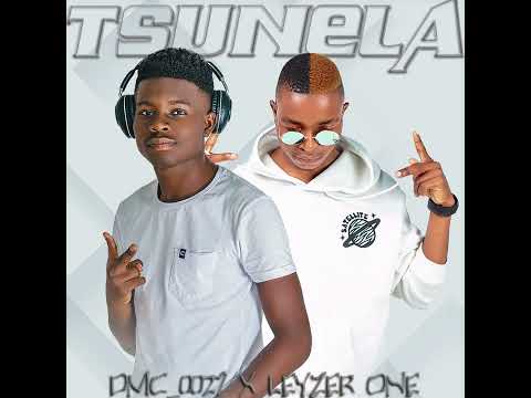 DMC_0027 & Leyzer One - Tsunela (Oficial Audio Music) #amapiano